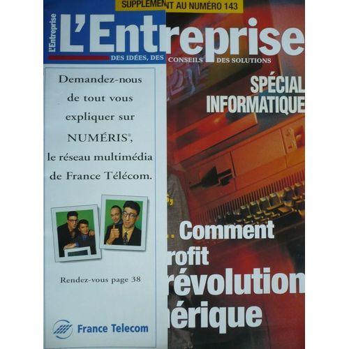L'entreprise Supplément Au  N° 143 : Comment Tirer Profit De La Révolution Numérique