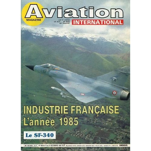Aviation Magazine  N° 908 : Industrie Française 1985