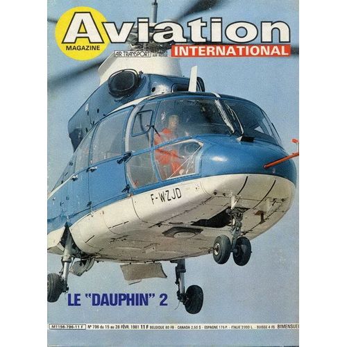 Aviation Magazine  N° 796 : Spécial  Le Dauphin 2