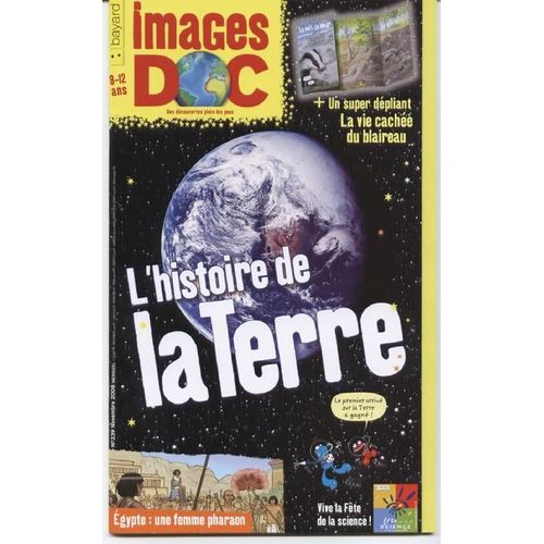 Images Doc  N° 239 : L'histoire De La Terre
