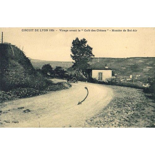 Carte Postale Ancienne, France, Rhône ( 69 ), Circuit De Lyon 1924, Montée De Bel Air, Virage Avant Le Café Des Chênes