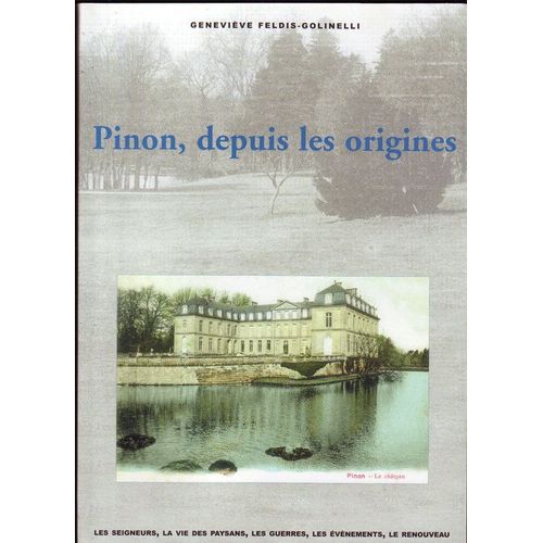 Pinon, Depuis Les Origines