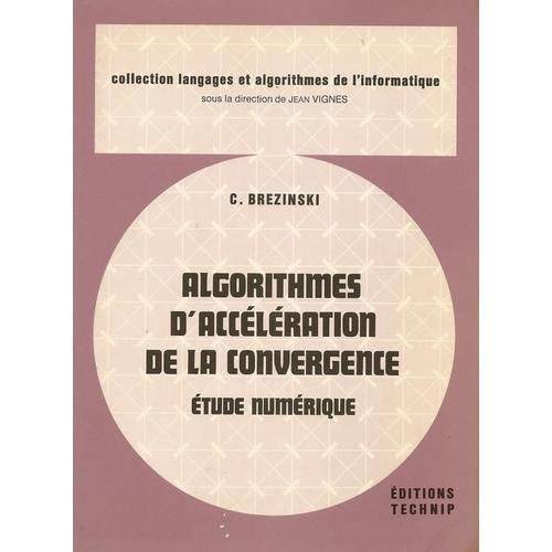 Algorithmes D'accélération De La Convergence - Etude Numérique