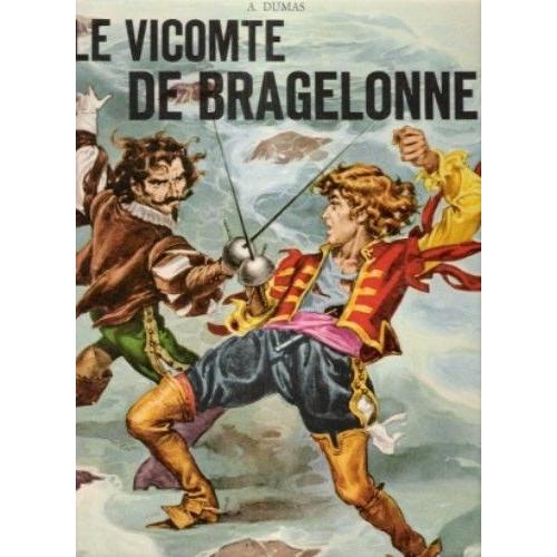 Le Vicomte De Bragelonne