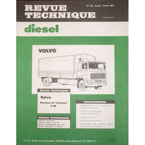 Revue Technique Diesel  N° 107 : Volvo Porteur Et Tracteur Séries F10