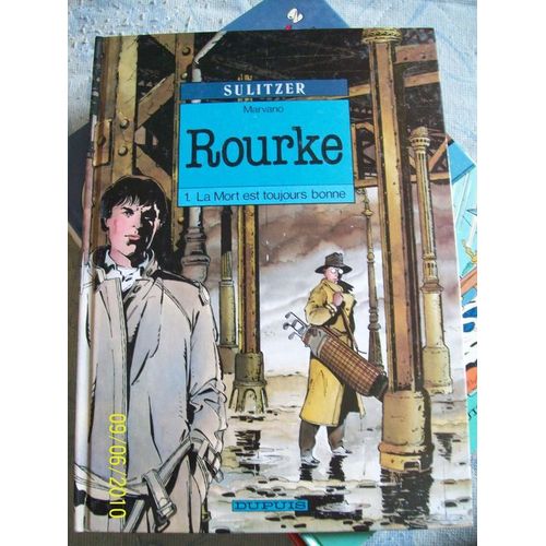 Rourke Tome 1 - La Mort Est Toujours Bonne