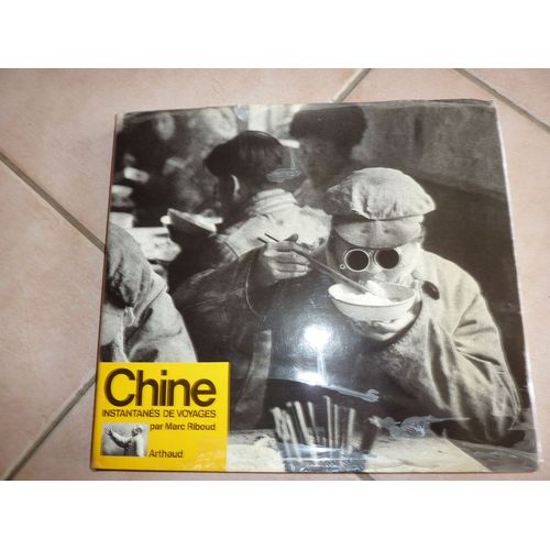 Chine - Instantanés De Voyages