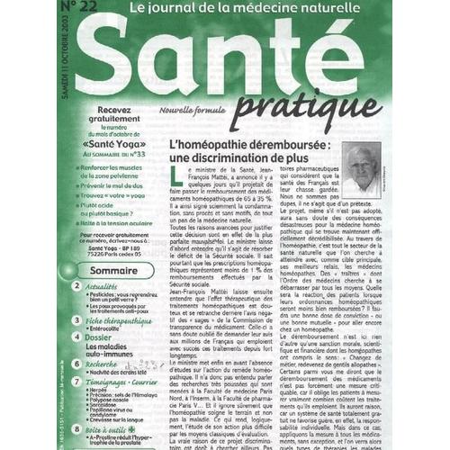 Santé Pratique  N° 22 : L'homéopathie Déremboursée : Une Discrimination De Plus + Les Maladies Auto-Immunes ...