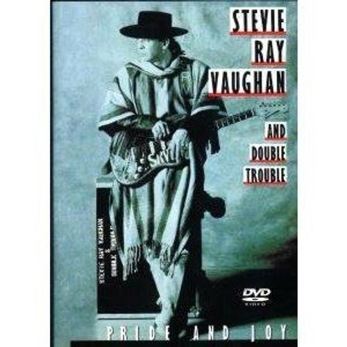 Vaughan, Stevie Ray & Double Trouble - Pride And Joy