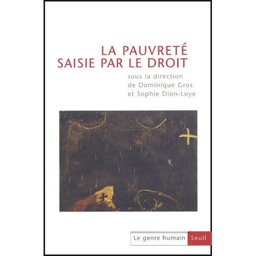Le Genre Humain N° 38-39 : La Pauvrete Saisie Par Le Droit