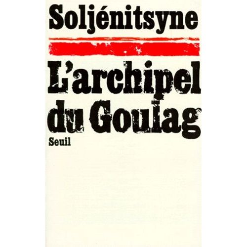 L'archipel Du Goulag - Tome 1 - 1918-1956