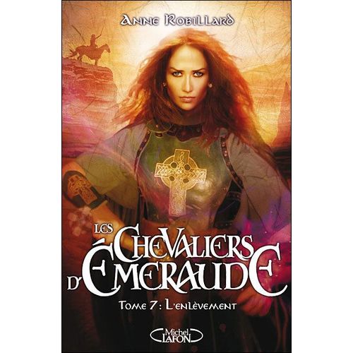 Les Chevaliers D'émeraude  - Tome 7 : L'enlèvement