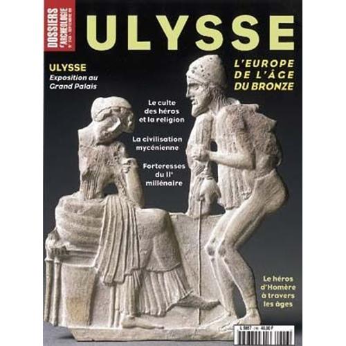 Les Dossiers D'archéologie  N° 246 : Ulysse:L'europe De L'âge Du Bronze