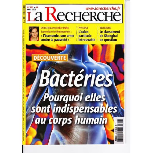 La Recherche  N° 430 : Découverte: Pourquoi Les Bactéries Sont Indispensables Au Corps Humain