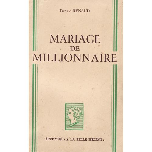 Mariage De Millionnaire