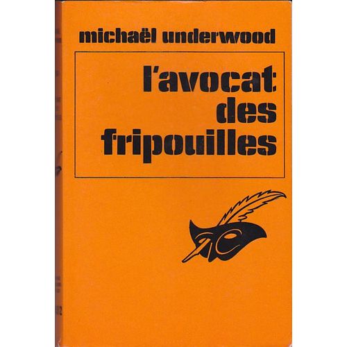 L'avocat Des Fripouilles