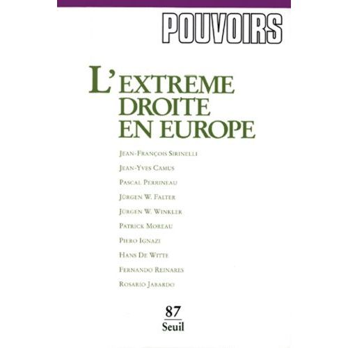 Pouvoirs N° 87 4eme Trimestre 1998 : L'extreme Droite En Europe