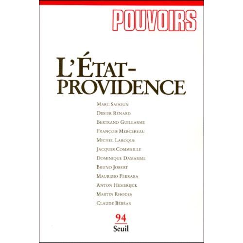 Pouvoirs N° 94 3eme Trimestre 2000 : L'etat-Providence