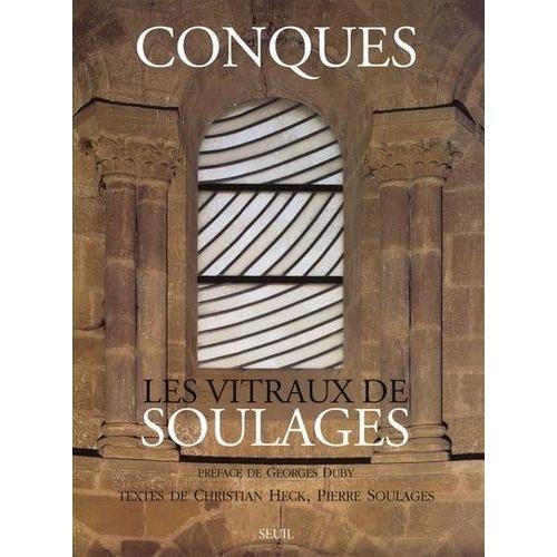 Conques, Les Vitraux De Soulages