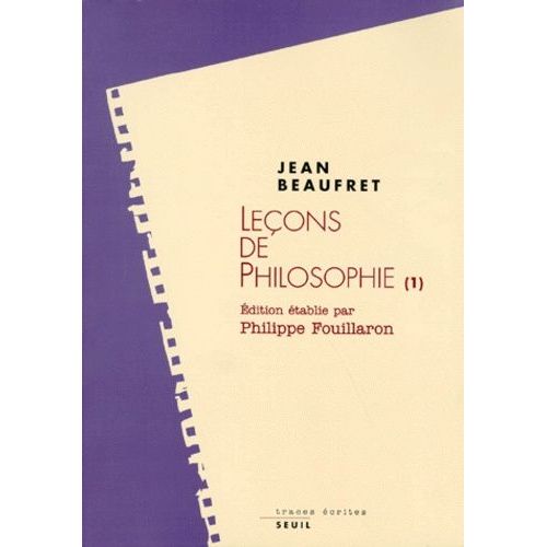 Lecons De Philosophie - Tome 1, Philosophie Grecque, Le Rationalisme Classique
