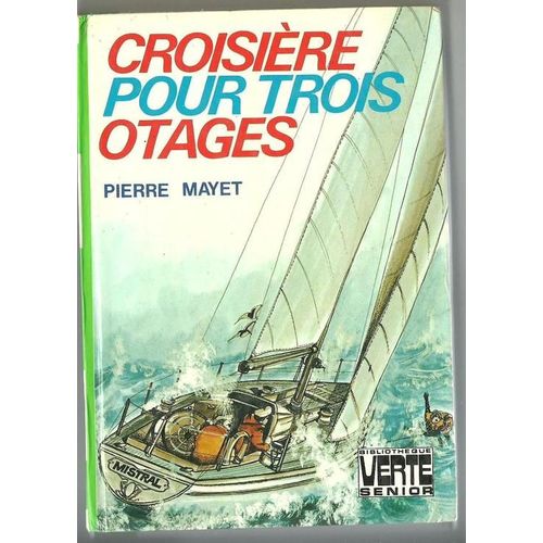 Croisiére Pour Trois Otages