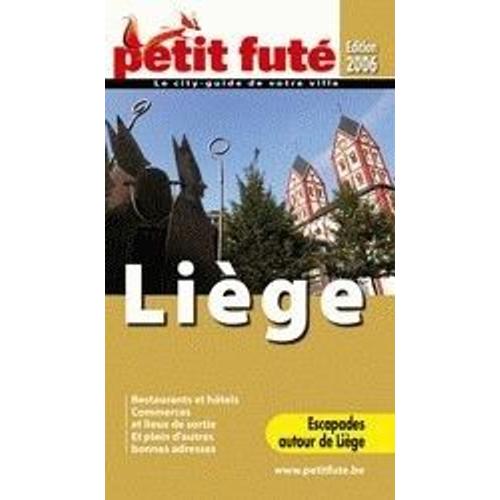 Le Petit Fute  Liege  - City Guides