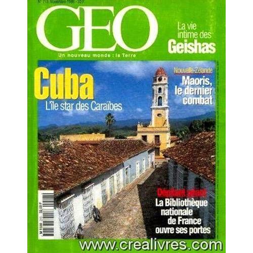 Geo N°213, Novembre 1996 -Cuba, L'ile Star Des Caraibes