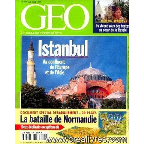 Géo N°184, Juin 1994 -Istanbul, Au Confluent De L'europe Et De L'asie