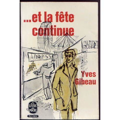 ... Et La Fete Continue