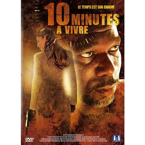 10 Minutes À Vivre