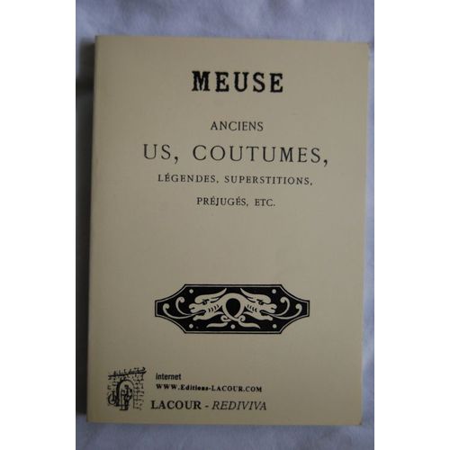 Anciens Us, Coutumes