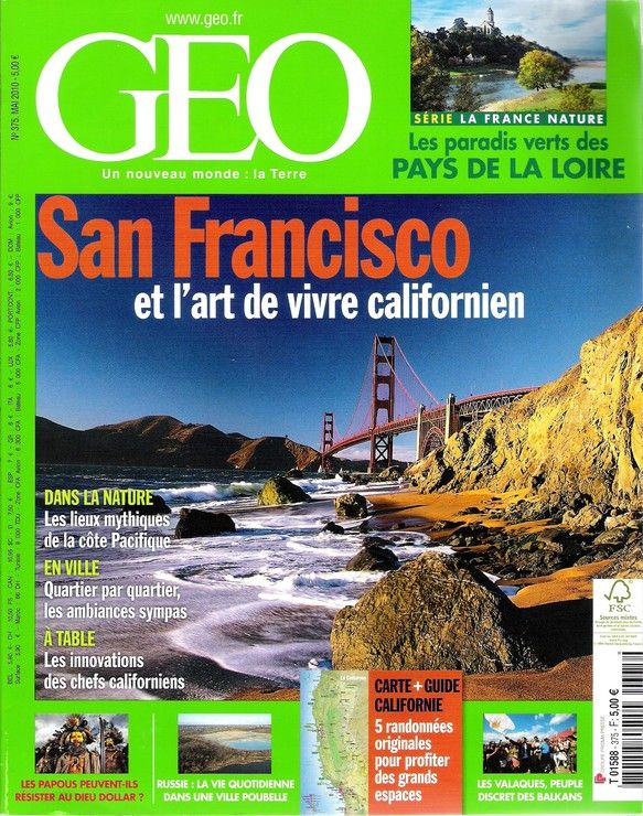Geo  2010 (N°375) San Francisco Et L'art De Vivre Californien