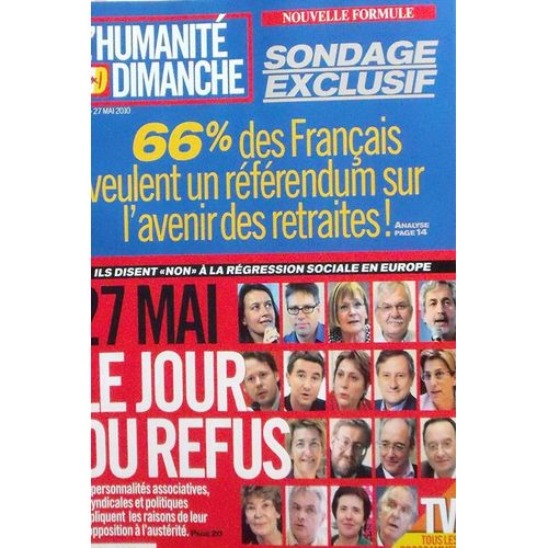 L'humanité Dimanche  N° 213 : 66 Pour Cent Des Francais Veulent Un Referendum Sur L'avenir Des Retraites!