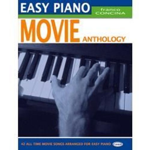 Easy Piano Movie Anthology (Concina) - Piano Facile - Carisch