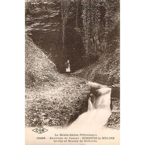 Carte Postale Ancienne, France, Haute Saône( 70 ), Environs De Vesoul, Echenoz La Meline, La Grotte Et La Source De Solborde