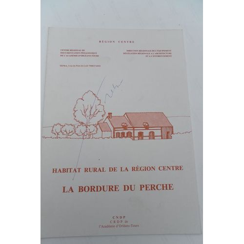 Habitat Rural De La Région Centre - La Bordure Du Perche