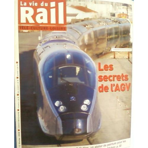 La Vie Du Rail  N° 3142  L'agv  N° 3142 : Les Secrets De L'agv