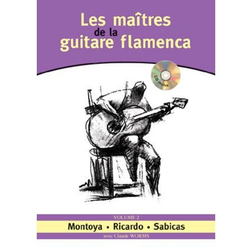 Worms : Les Maîtres De La Guitare Flamenca Vol 2 (+1cd) - Guitare - Play-Music