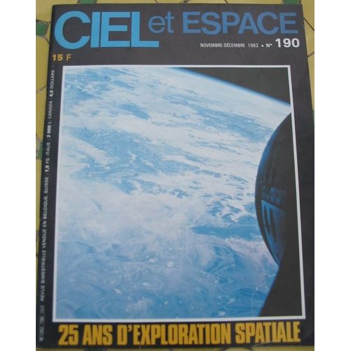 Ciel Et Espace N° 190 : 25 Ans D'exploration Spatiale