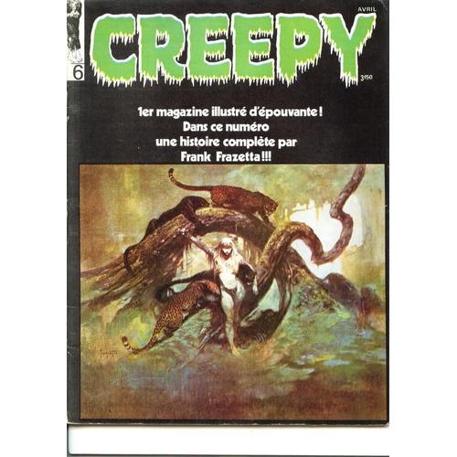 Creepy  N° 6 : 1er Magazine Illustré D'épouvante, Une Histoire Complète De Franck Frazetta !!!