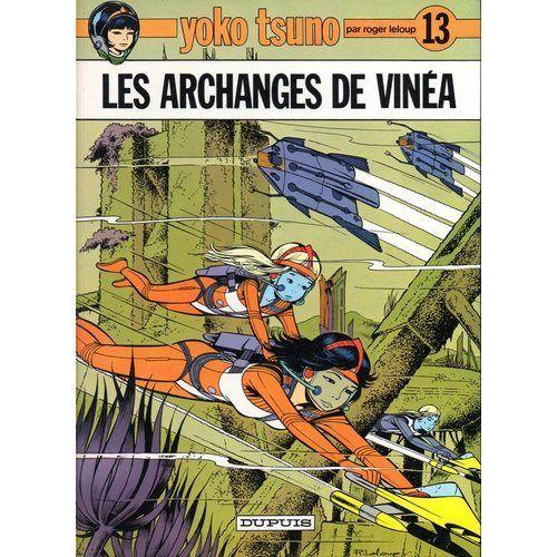 Yoko Tsuno N°13                             Les Archanges De Vinéa