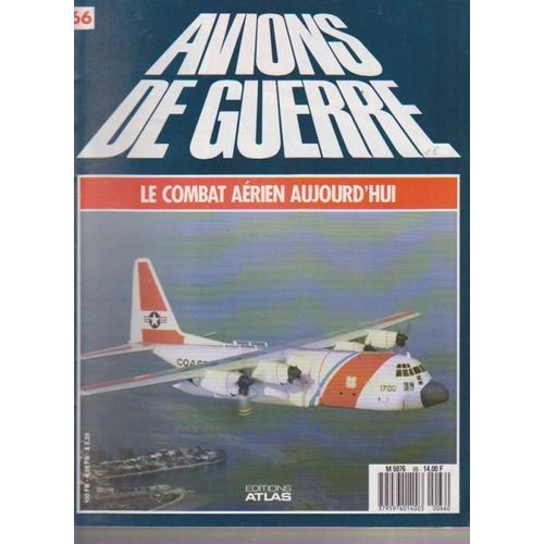 Avions De Guerre  N° 66 : Le Combat Aerien Aujourd Hui