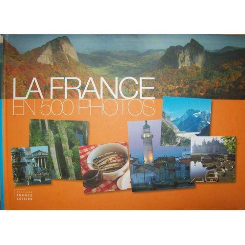 La France En 500 Photos