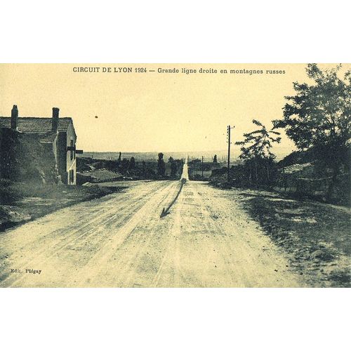Carte Postale Ancienne, France, Rhône ( 69 ), Circuit De Lyon 1924, Grande Ligne Droite En Montagnes Russes
