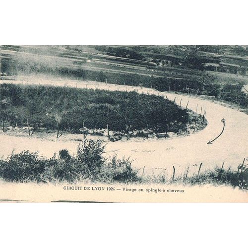 Carte Postale Ancienne, France, Rhône ( 69 ), Circuit De Lyon 1924, Virage En Épingle À Cheveux