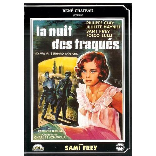 La Nuit Des Traqués