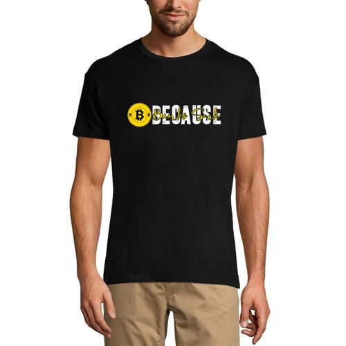 Homme Tee-Shirt Citation Drôle De Bitcoin - Monnaie Blockchain - Bitcoin Funny Quote - Blockchain Currency - T-Shirt Graphique Éco-Responsable Vintage Cadeau Nouveauté