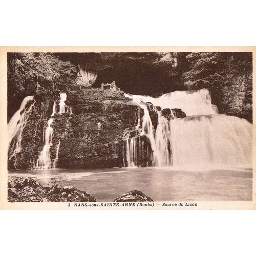 Carte Postale Ancienne, France, Doubs ( 25 ), Nans Sous Sainte Anne, Source Du Lizon