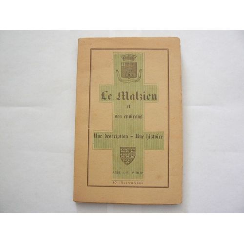 Le Malzieu Et Ses Environs. Une Description. Une Histoire