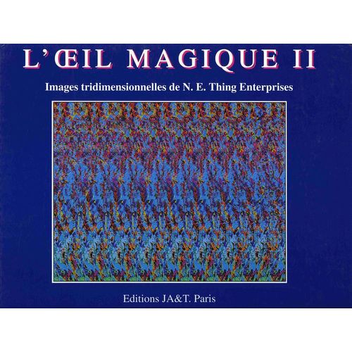 L'oeil Magique - Tome 2, Images Tridimensionnelles